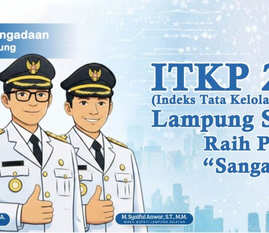 Terbaik se-Lampung, Indeks Tata Kelola Pengadaan Kabupaten Lampung Selatan Raih Predikat “Sangat Baik”